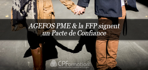 Agefos PME et la FFP signent un Pacte de Confiance