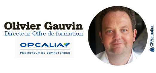 Olivier Gauvin, Directeur de l’offre de formation d’Opcalia