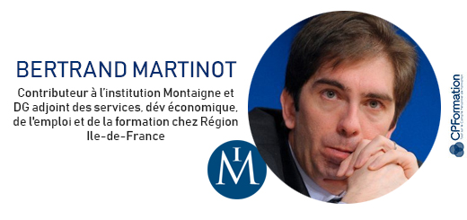 Bertrand Martinot, contributeur à l’institut Montaigne et DGA des services, en charge du dév économique, de l’emploi et de la formation de la Région Ile-de-France