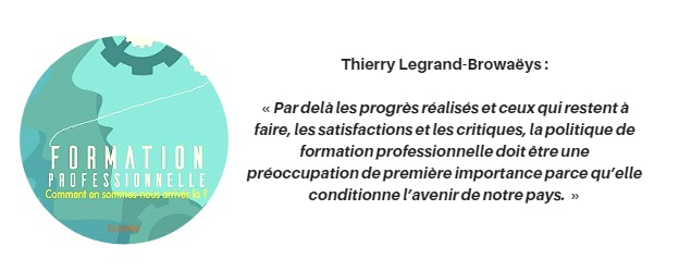 Formation professionnelle : Comment en sommes-nous arrivés là ? Thierry Legrand-Browaëys