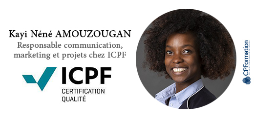Kayi Néné AMOUZOUGAN, Responsable communication, marketing et projets chez ICPF