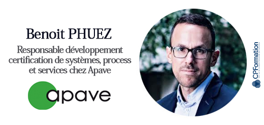 Benoit Phuez, Responsable développement certification de systèmes, process et services chez Apave Certification