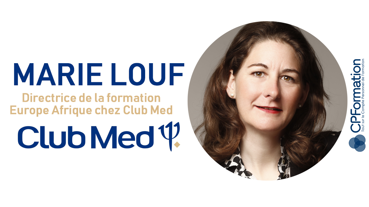 Marie LOUF, Directrice de la formation Europe Afrique chez Club med