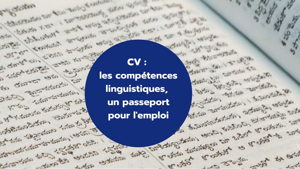 CV : les compétences linguistiques, un passeport pour l’emploi