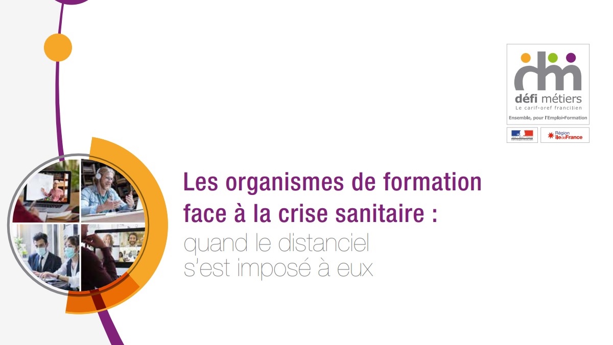 Webconférence : « Les organismes de formation face à la crise sanitaire : quand le distanciel s’est imposé à eux »