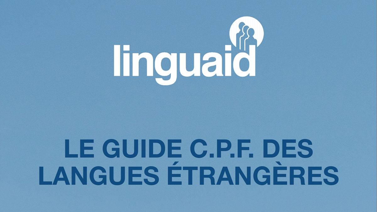 Linguaid publie le guide CPF des langues étrangères