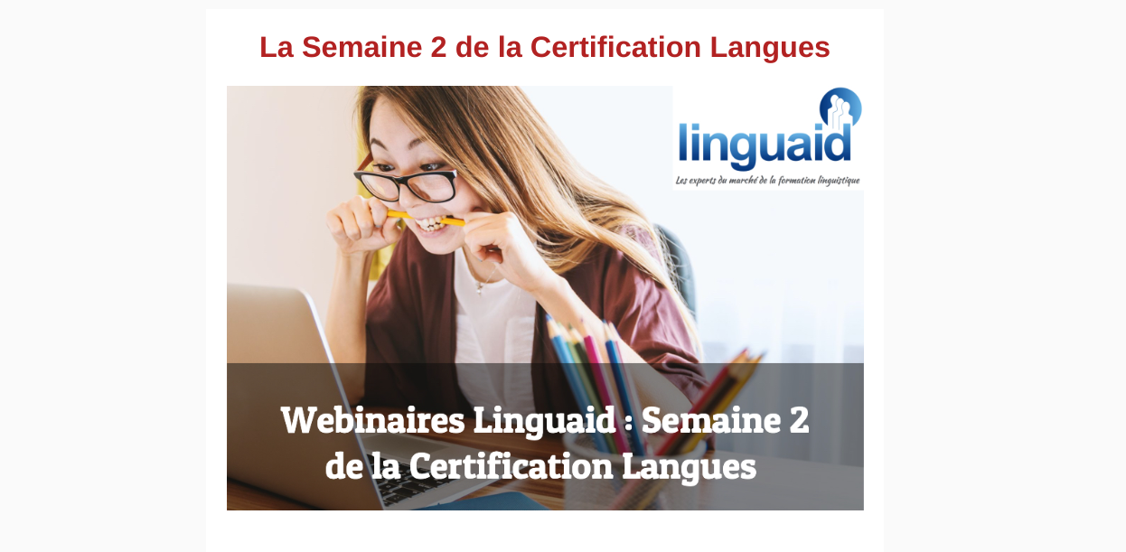 La semaine de la certification linguistique revient – Par Linguaid