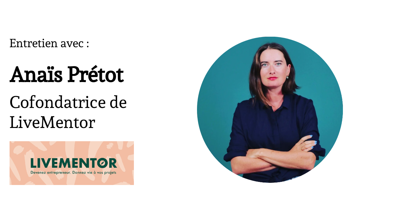 Entretien avec Anaïs Prétot, cofondatrice de l’organisme de formation LiveMentor : le rapport sur la mesure de l’impact de la formation professionnelle