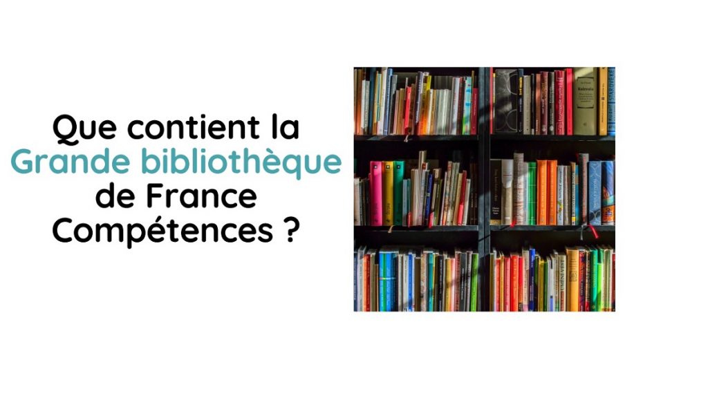 France Compétences : la grande bibliothèque