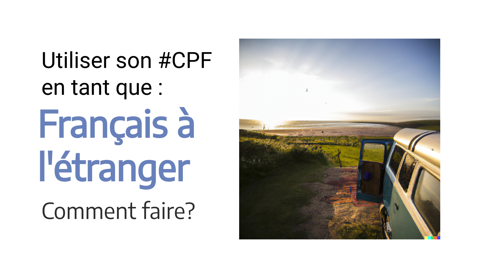 Comment utiliser son CPF pour les Français de l’étranger ?