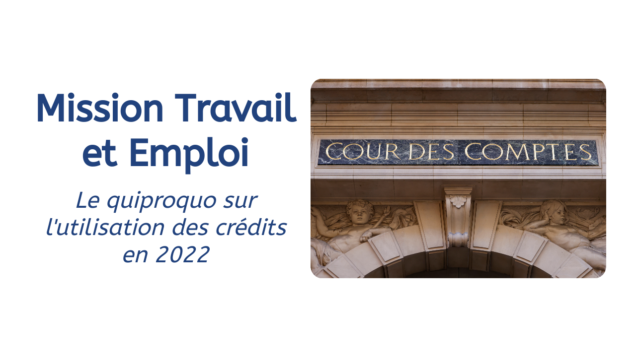 Les crédits non-utilisés de la Mission Travail et Emploi : une perte inacceptable pour le financement de la formation professionnelle en France”