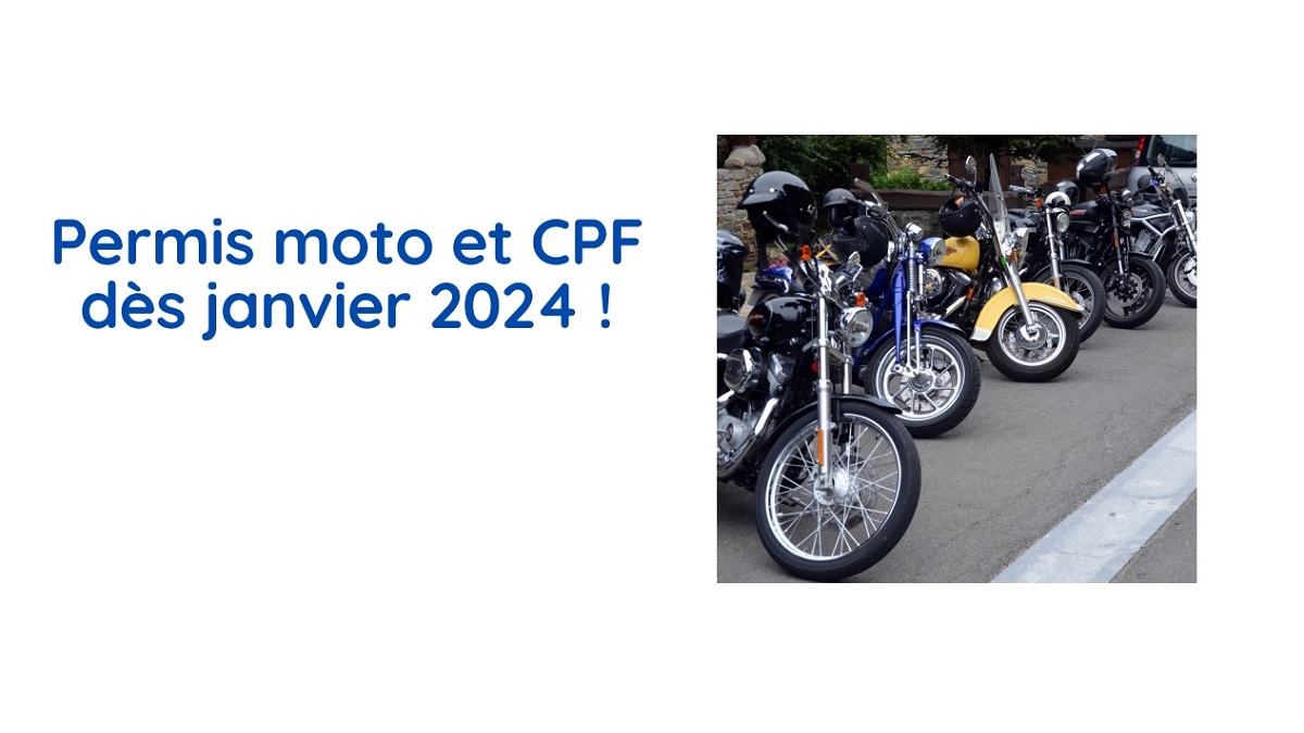 Permis Moto Et Cpf Financement Possible à Partir De 2024